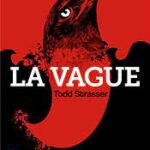 2009- Todd Strasser -La vague